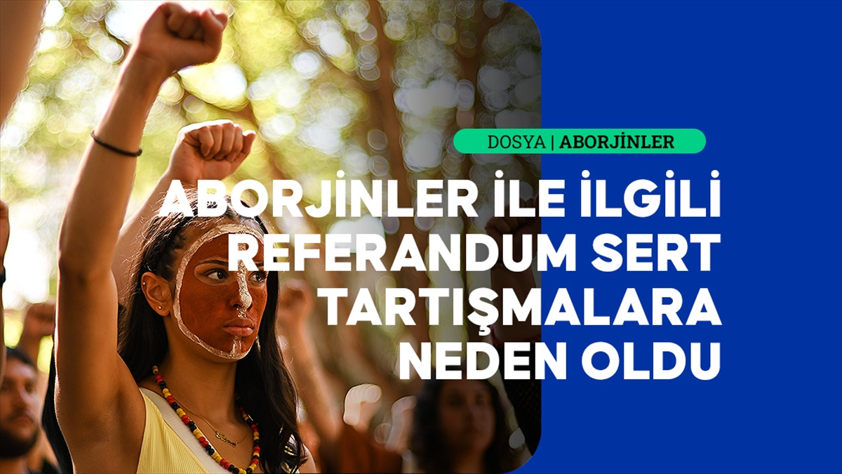"Avustralya'da önce tüm hakları alınan, sonrasında kimliksiz bırakılan Aborjinlerin "anayasada