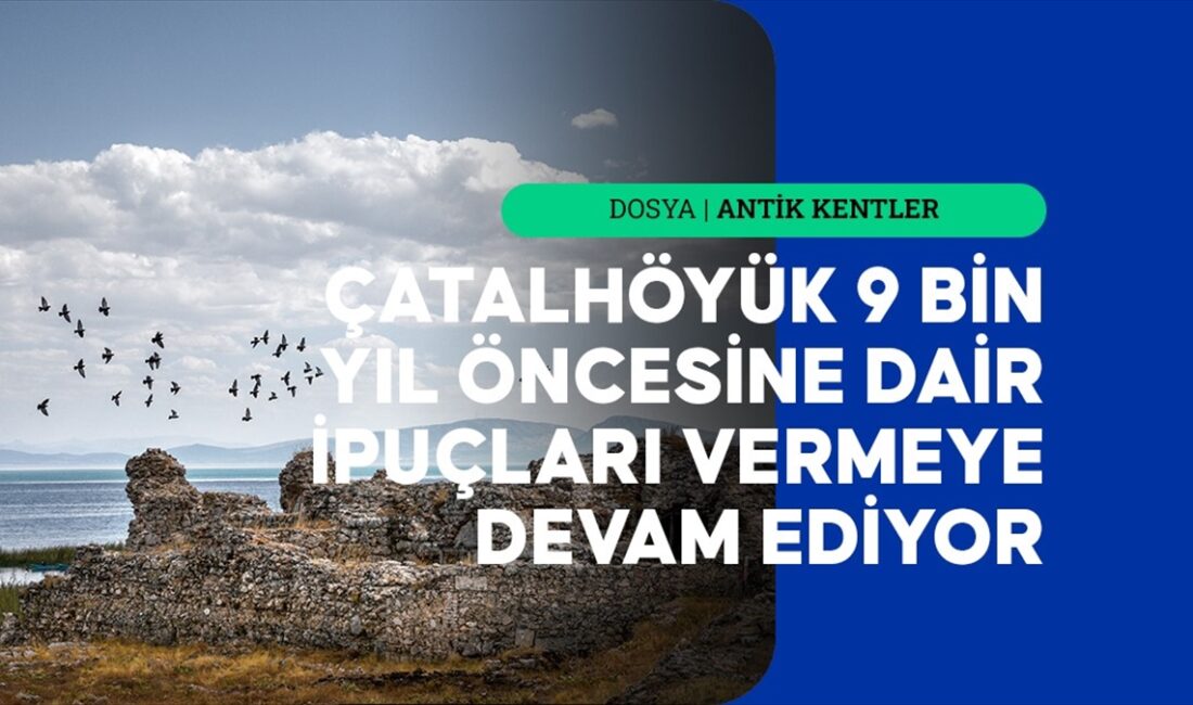 Konya'daki Çatalhöyük, Kubadabad Saray Külliyesi ve Savatra Antik Kenti, Aksaray'daki