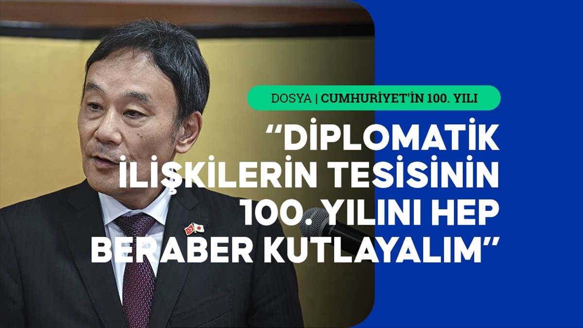 Japonya’nın Ankara Büyükelçisi Takahiko Katsumata, Türkiye Cumhuriyeti’nin kuruluşunun 100. yılını