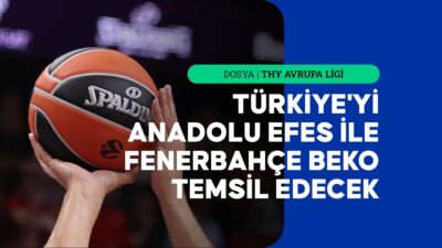 Basketbol THY Avrupa Ligi'nde 2023-2024 sezonu, yarın yapılacak maçlarla başlayacak.