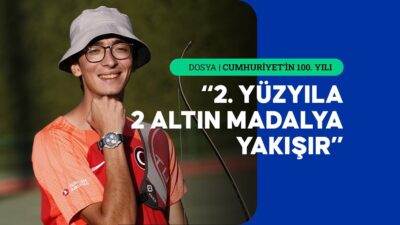 Olimpiyat ve dünya şampiyonu milli okçu Mete Gazoz, "100 yıllık