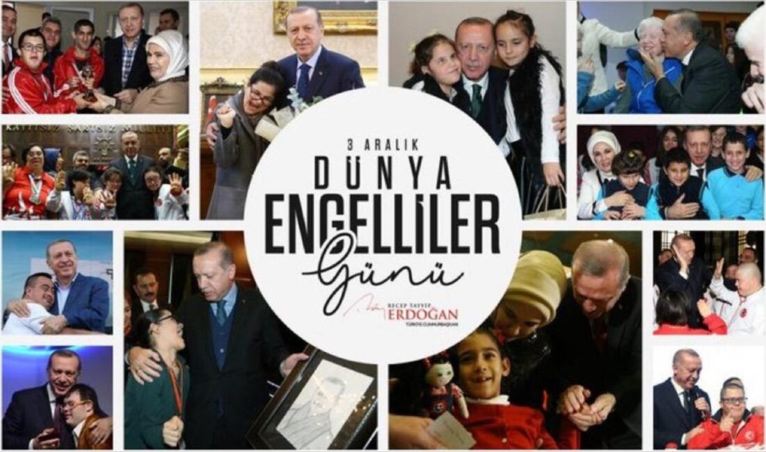 Cumhurbaşkanı Erdoğan'dan Dünya Engelliler Günü paylaşımı Cumhurbaşkanı Recep Tayyip Erdoğan, 3 Aralık Dünya Engelliler Günü dolayısıyla