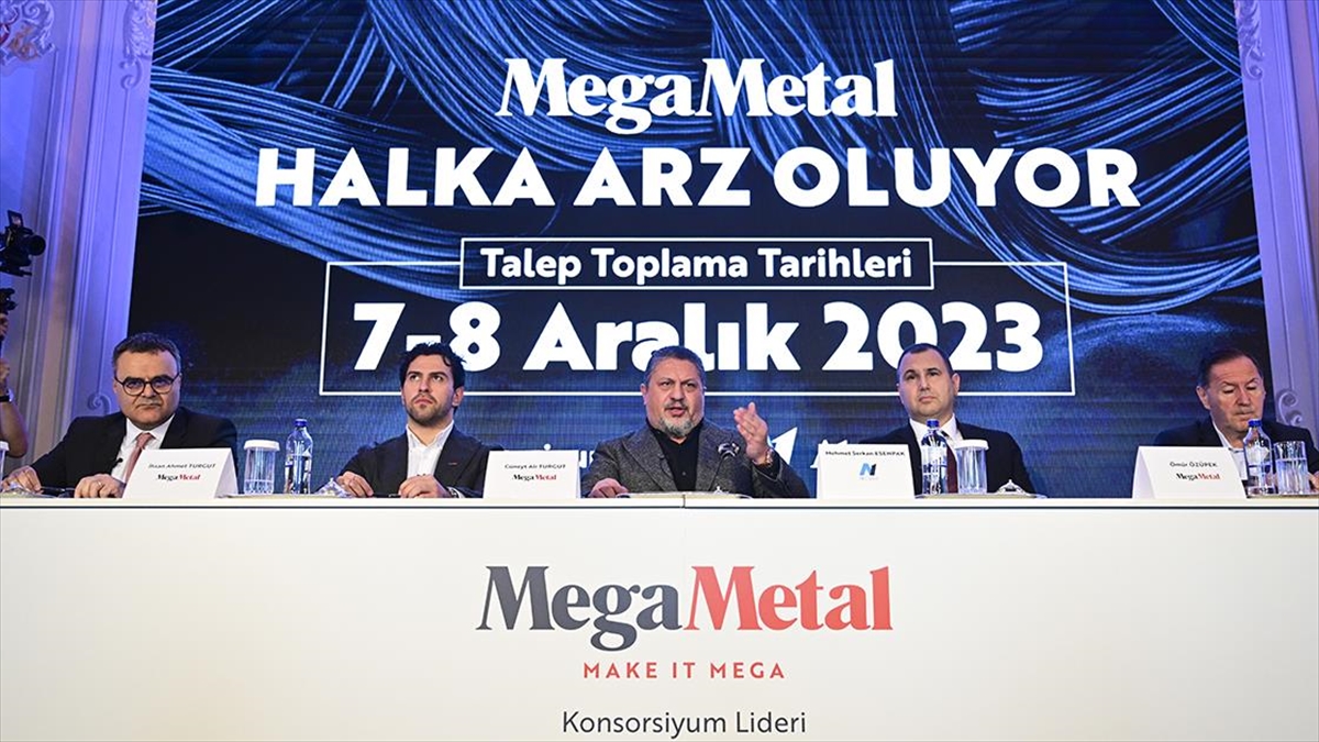 İSTANBUL (AA) – Mega Metal’in halka arzı, MEGMT kodu ile