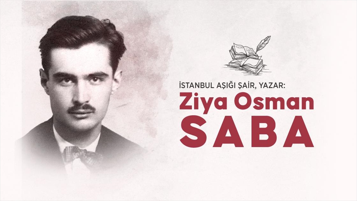 Cumhuriyet dönemi Türk edebiyatının önemli isimlerinden Ziya Osman Saba, hayatı