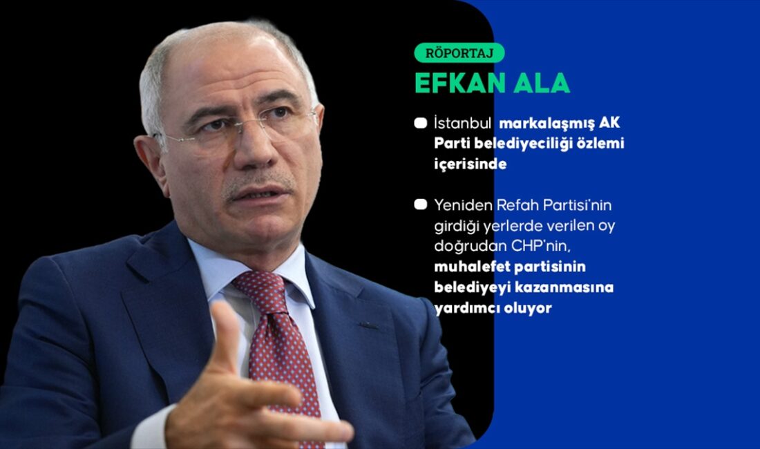 AK Parti Genel Başkanvekili Efkan Ala, "Yeniden Refah Partisi'nin seçimlere