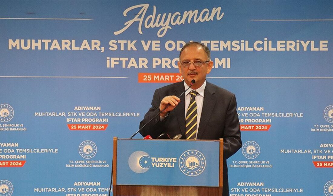 Çevre, Şehircilik ve İklim Değişikliği Bakanı Mehmet Özhaseki, "Binlerce kişilik