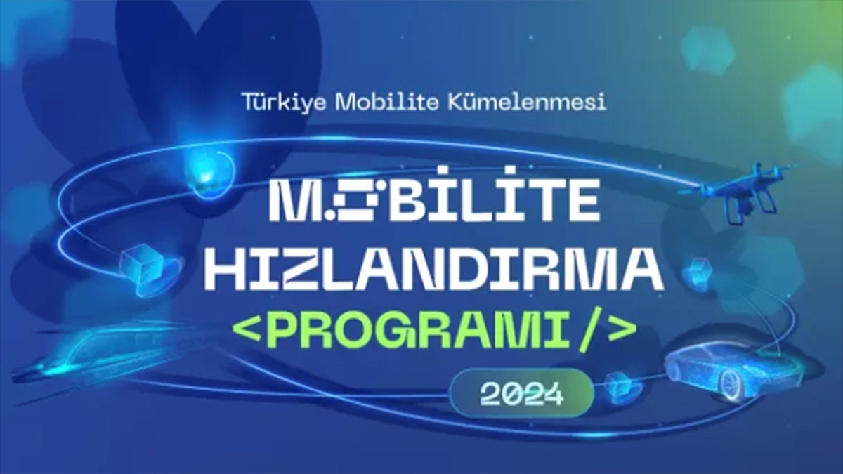Türkiye'nin teknoloji ve inovasyon üssü Bilişim Vadisince düzenlenen Mobilite Hızlandırma
