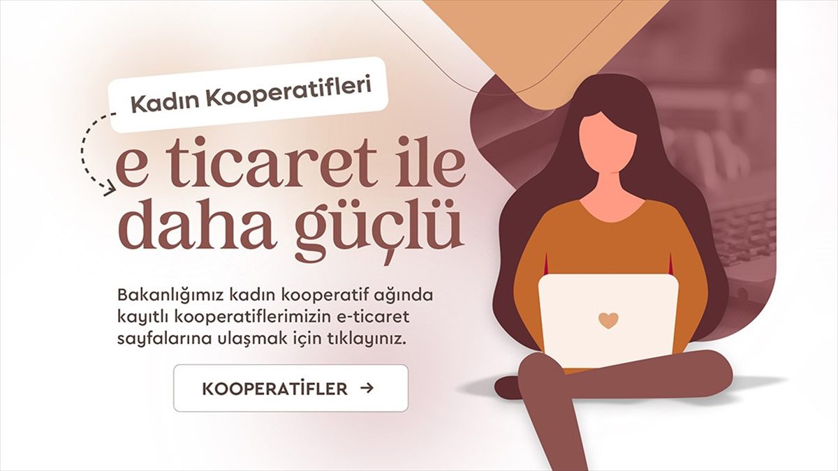 Aile ve Sosyal Hizmetler Bakanı Mahinur Özdemir Göktaş, e- ticaret
