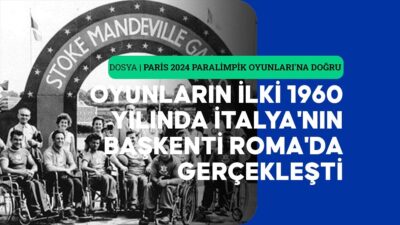 Fransa'nın başkenti Paris'te 28 Ağustos-8 Eylül tarihlerinde düzenlenecek 17. Paralimpik