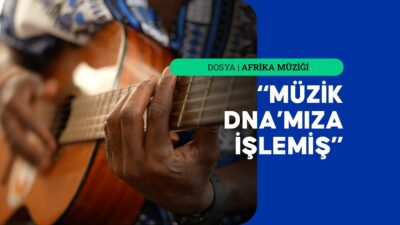 Afrika'da kültürel yaşamın ayrılmaz bir parçası konumundaki kıtaya özgü müzik,