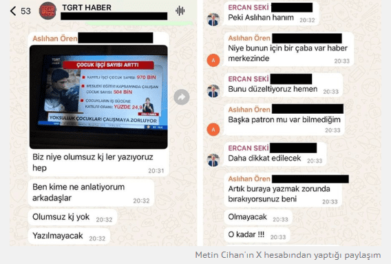 Metin Cihan’ın paylaştığı WhatsApp yazışmalarına göre TGRT Haber'de, "olumsuz" içerikli