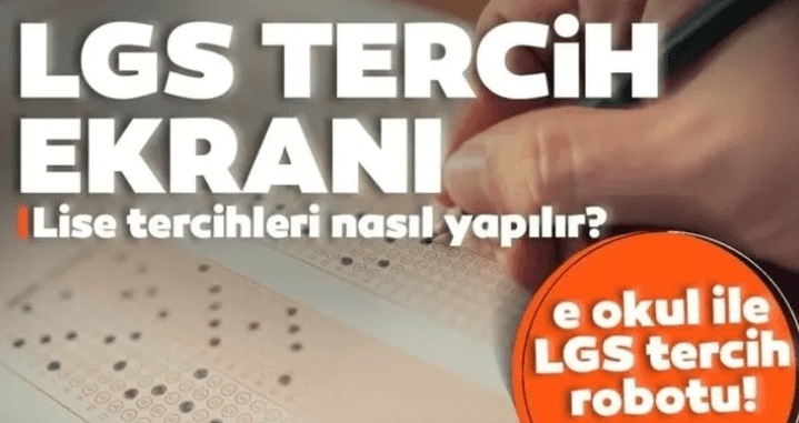 LGS tercih süreci, 14 Temmuz 2025 bugün başladı. Milli Eğitim