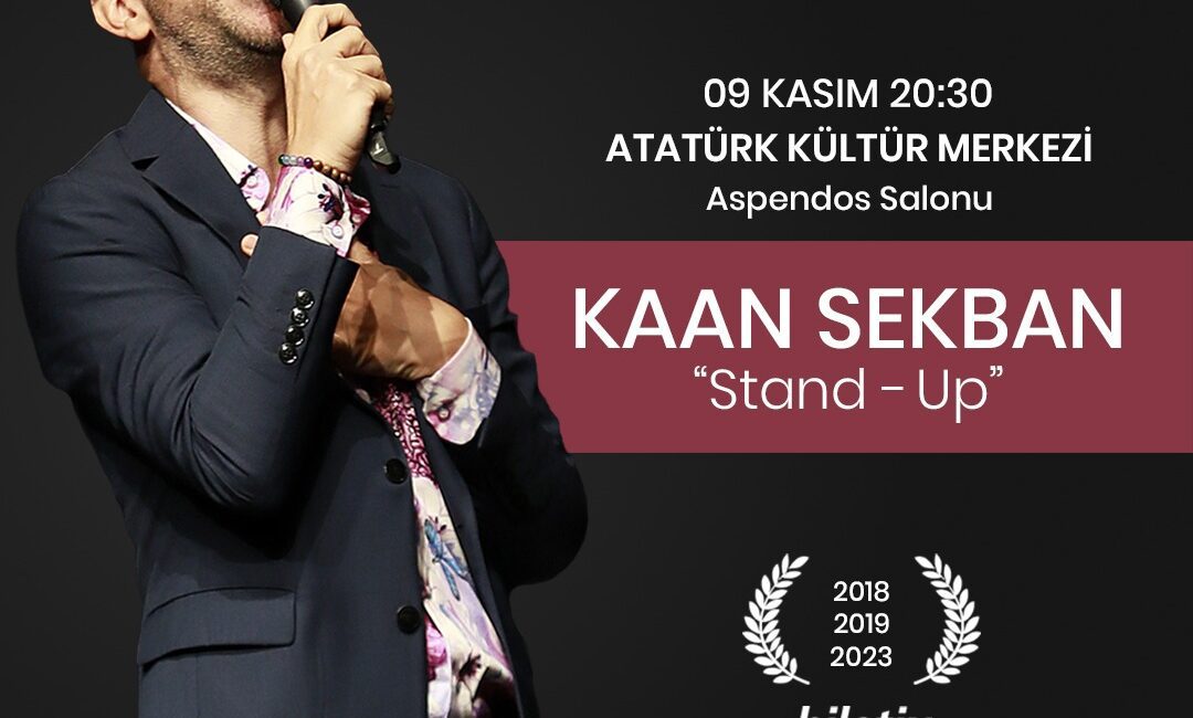 Kaan Sekban, 9 Kasım’da Atatürk Kültür Merkezi’nde Kahkaha Dolu Bir Geceye Davet Ediyor! Mizahın güçlü sesi Kaan Sekban, Türkiye’nin dört bir yanında yoğun
