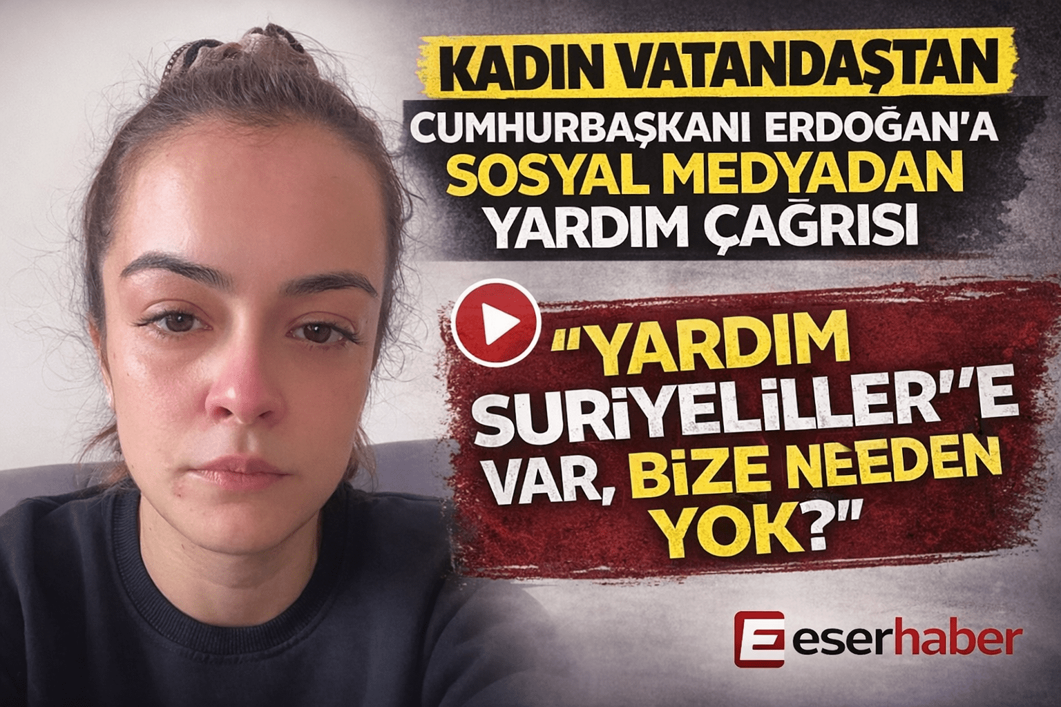 Geçim sıkıntısı yaşadığını belirten kadın vatandaş, sosyal medya üzerinden yalnızca