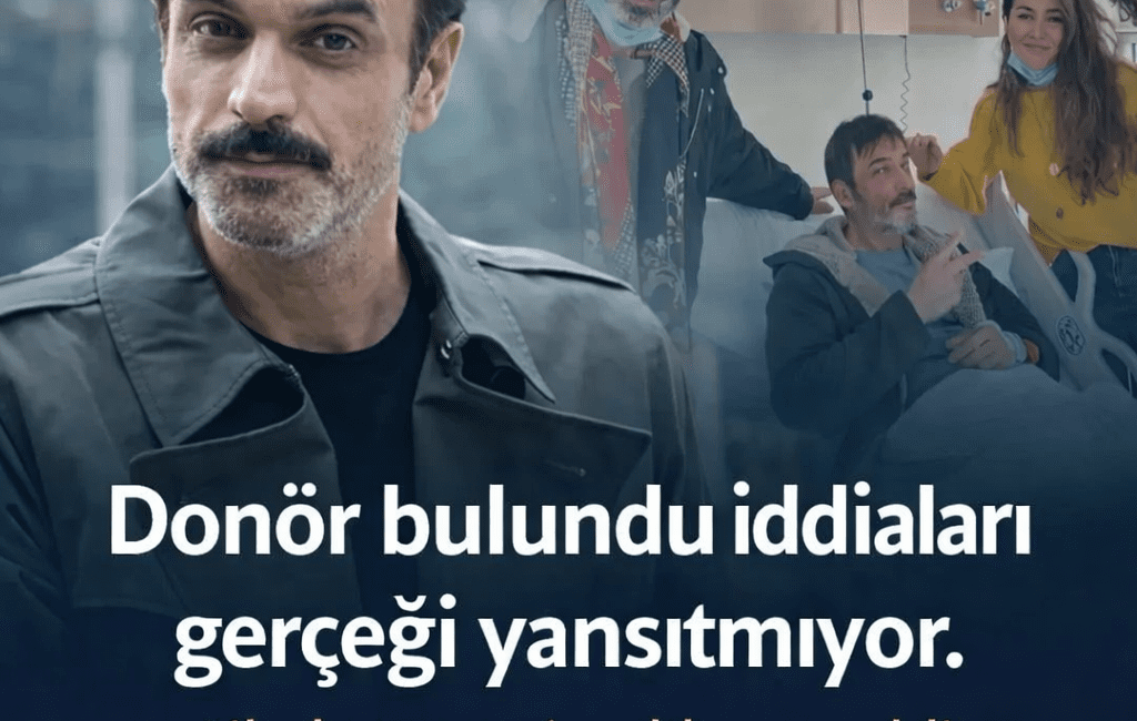 Son günlerde Ufuk Özkan hakkında yayılan “uygun donör bulundu” haberleri