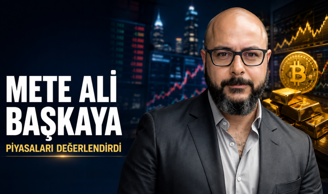 Finans piyasalarındaki son gelişmeleri değerlendiren Mete Ali Başkaya; ABD ekonomisi,
