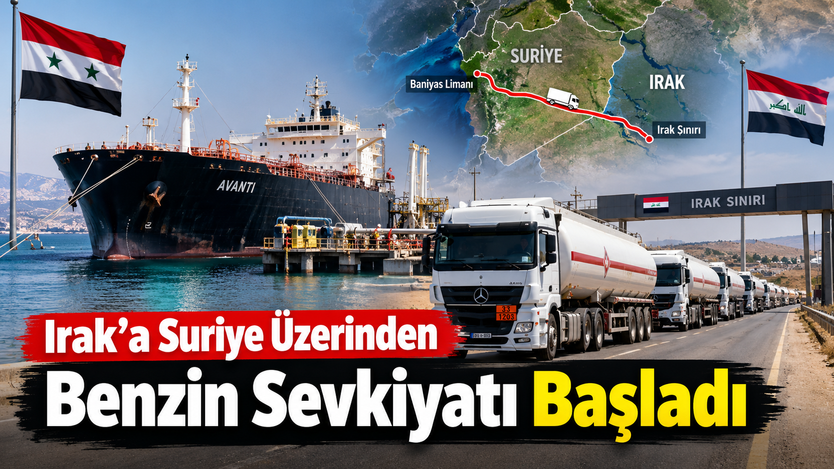 Irak’taki akaryakıt sıkıntısının ardından Suriye üzerinden benzin sevkiyatı başladı. Baniyas