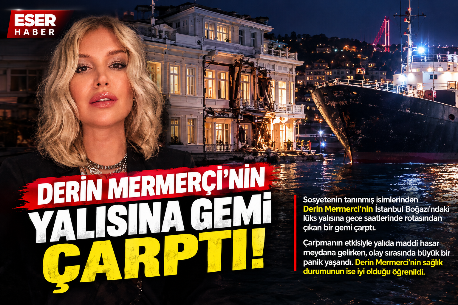 İstanbul Boğazı’nda gece saatlerinde rotasından çıkan bir gemi, Derin Mermerci’nin