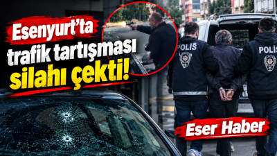 İstanbul Esenyurt’ta trafikte yaşanan tartışma silahlı saldırıya dönüştü. 10 ve