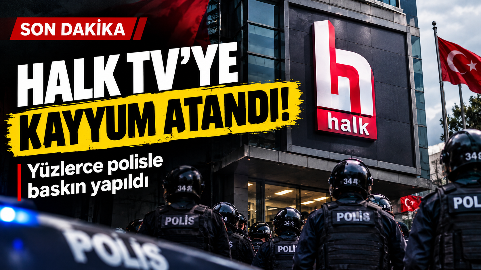 Halk TV’nin İstanbul’daki merkez binasına 14 Ekim sabahı polis operasyonu